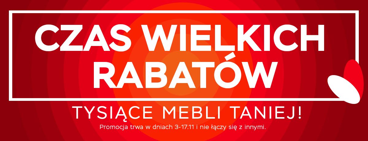 CZAS WIELKICH RABATÓW! Do 17 listopada tysiące mebli taniej!