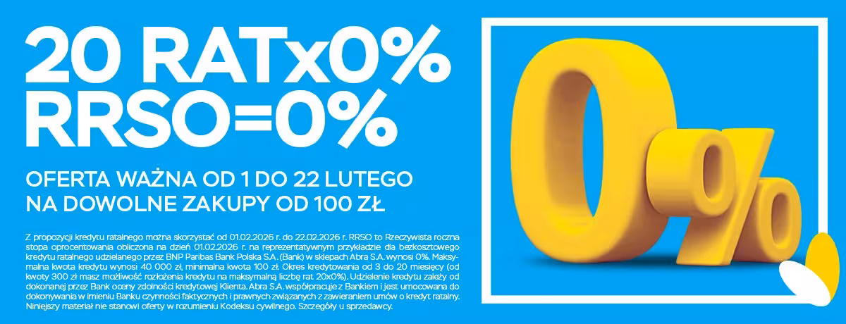 Raty 20x0% na dowolne zakupy od 100 zł
