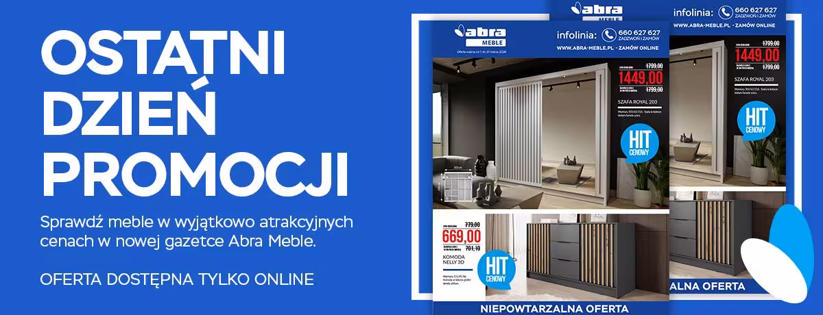 Sprawdź meble w wyjątkowo atrakcyjnych cenach w nowej gazetce Abra Meble.
